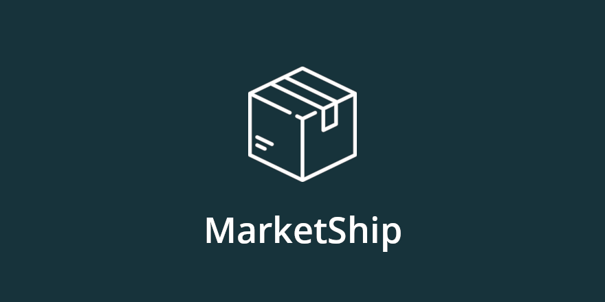 Marketship 2.0 – A More Robust Shipping Powerhouse for Your Marketplace